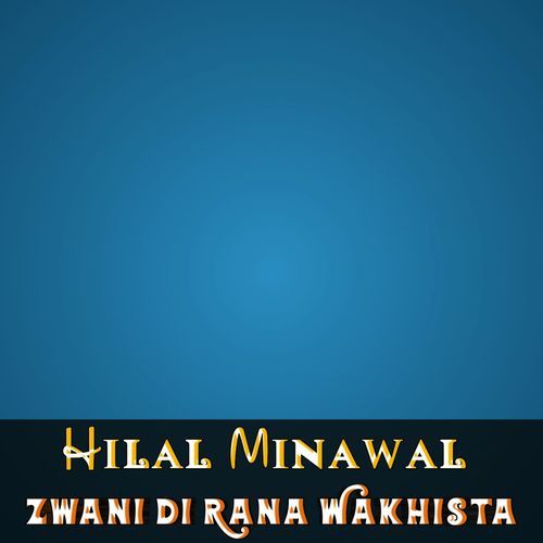 Zwani Di Rana Wakhista