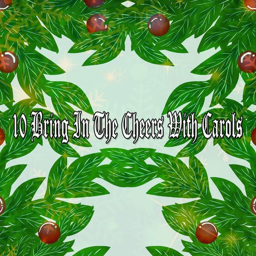 10 Bring In The Cheers With Carols_poster_image