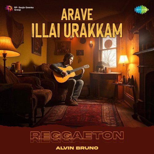 Arave Illai Urakkam - Reggaeton