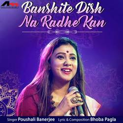 Banshite Dish Na Radhe Kan-BgFGaQZID38