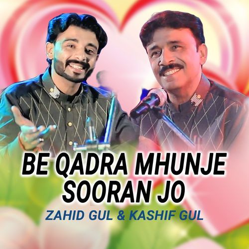 Be Qadra Mhunje Sooran Jo