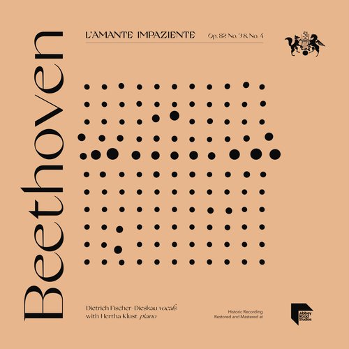 Beethoven: L'amante impaziente, Op. 82 No. 3 & No. 4