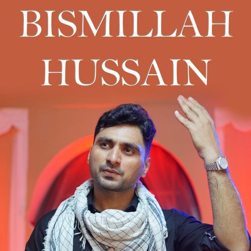 Bismallah Hussain