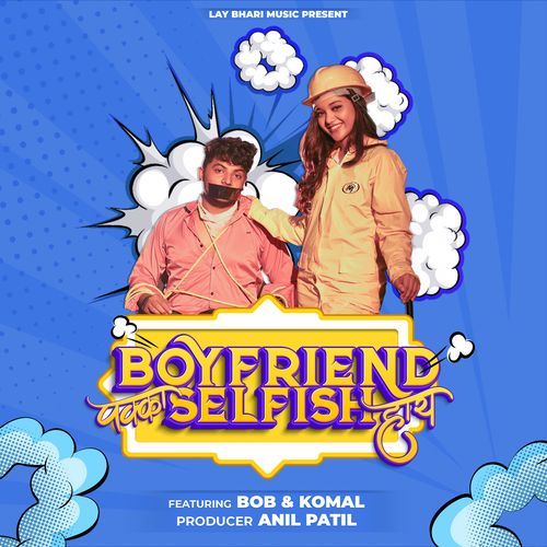 Boyfriend Pakka Selfish Hay (Studio)