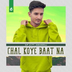 Chal Koye Baat Naa-MiscVCFyfmw