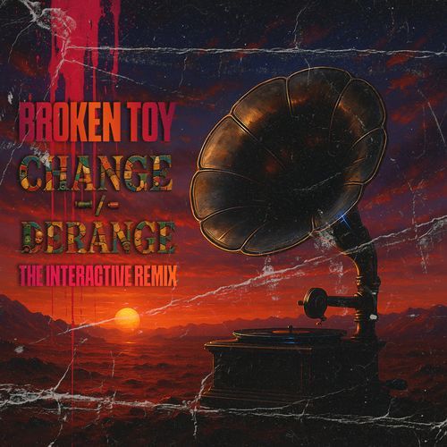 Change/Derange (The Interactive Remix)