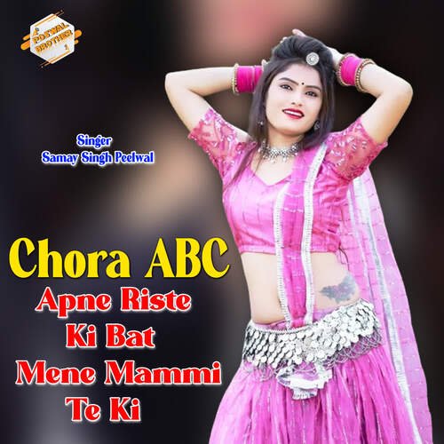 Chora ABC Apne Riste Ki Bat Mene Mammi Te Ki