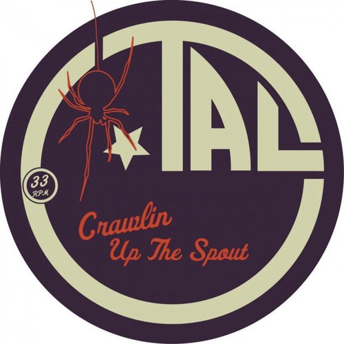 Crawlin Up The Spout (Original Mix)