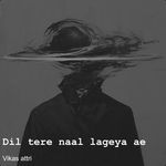 Dil tere naal lageya ae