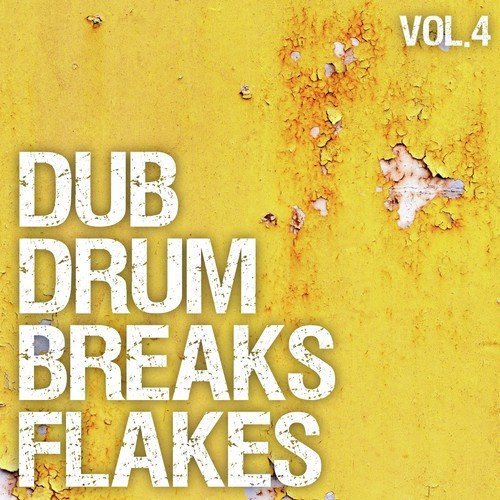 Dub Drum Breaks Flakes, Vol. 4