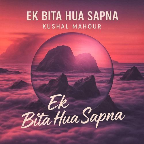 Ek Bita Hua Sapna