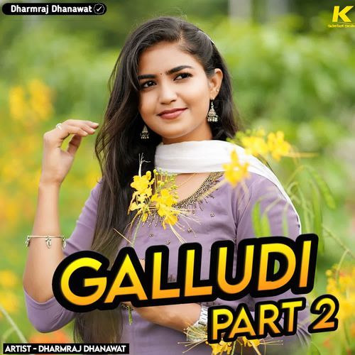 Galludi Part 2