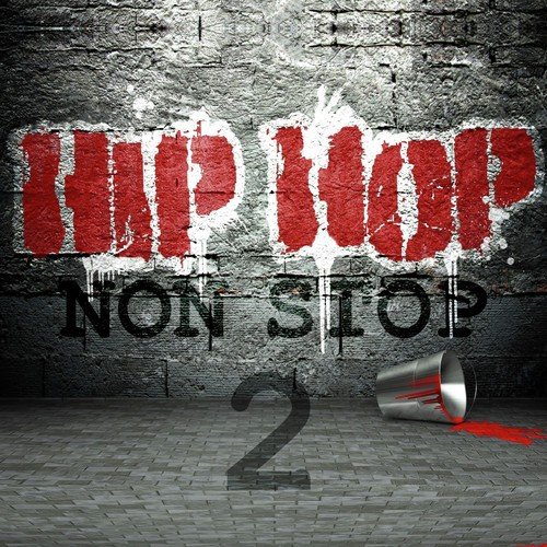 Hip Hop Non Stop, Vol. 2