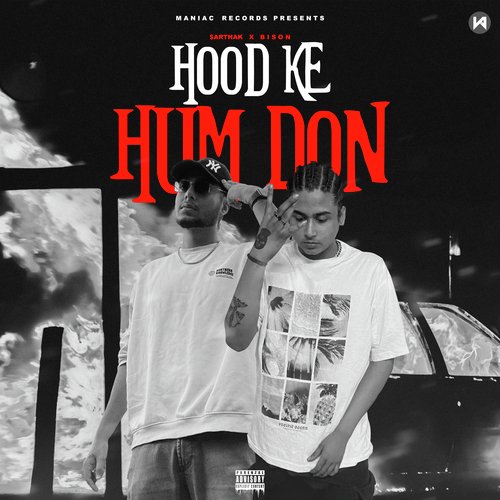 Hood ke hum Don