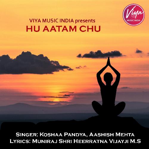 Hu Aatam Chu
