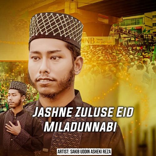 Jashne Zuluse Eid Miladunnabi