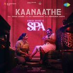 Kaanaathe (From "Spa")