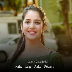 Kahe Lage Aake Rowelu-PTcSW0FXYwQ