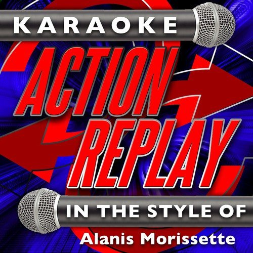 Not the Doctor (In the Style of Alanis Morissette) [Karaoke Version]
