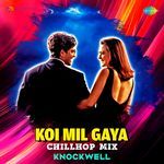 Koi Mil Gaya - Chillhop Mix