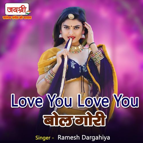 Love You Love You Bol Gori