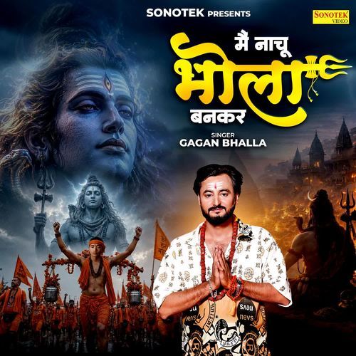 Main Nachu Bhola Bankar
