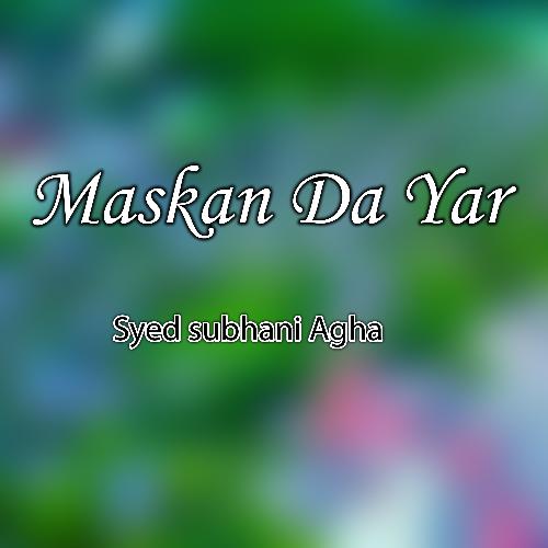 Maskan Da Yar