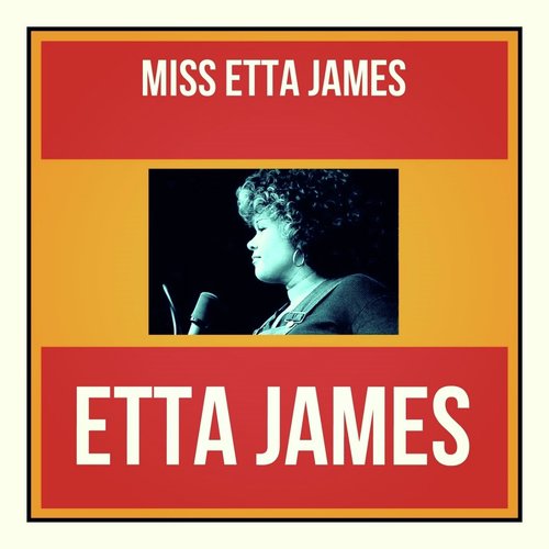 Miss Etta James