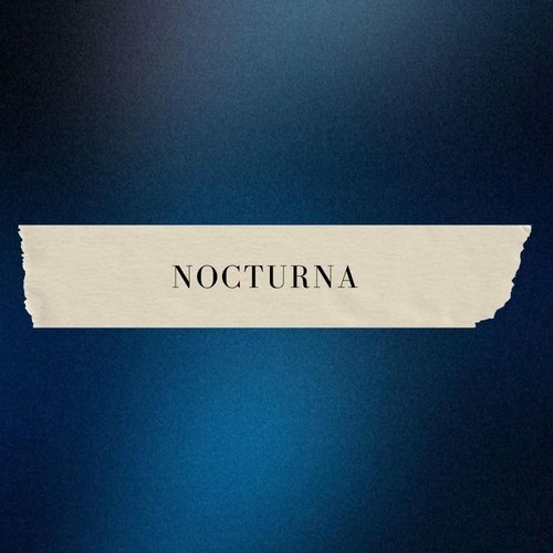 NOCTURNA