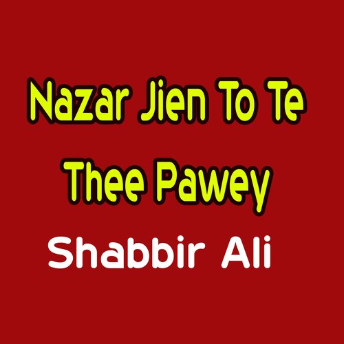 Nazar Jien To Te Thee Pawey