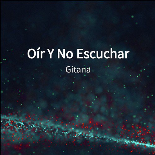 Oír Y No Escuchar