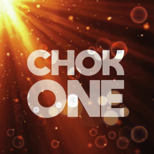 Chok One