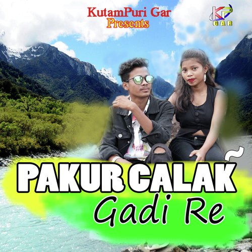 Pakur Calak Gadi Re