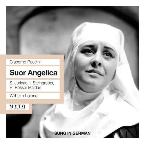 Suor Angelica (Sung in German): Die Gnade stieg nieder vom Himmel!