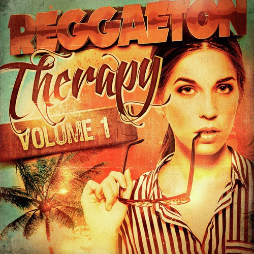 Reggaeton Therapy, Vol. 1