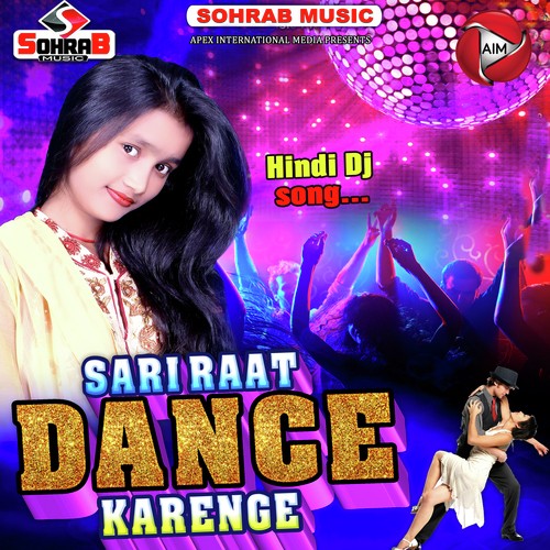 Sari Raat Dance Karenge