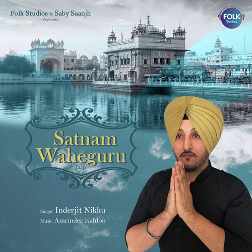 Satnam Waheguru
