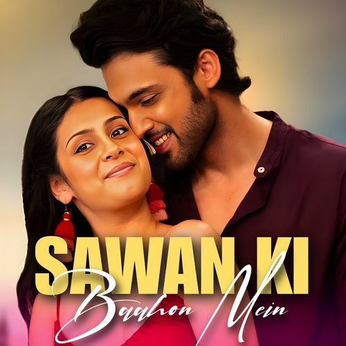 Sawan Ki Baahon Mein