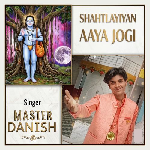 Shahtlayiyan Aaya Jogi