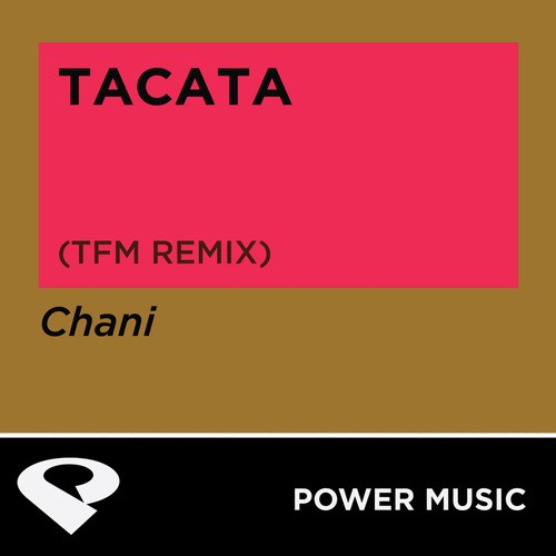 Tacata (Tfm Extended Remix)