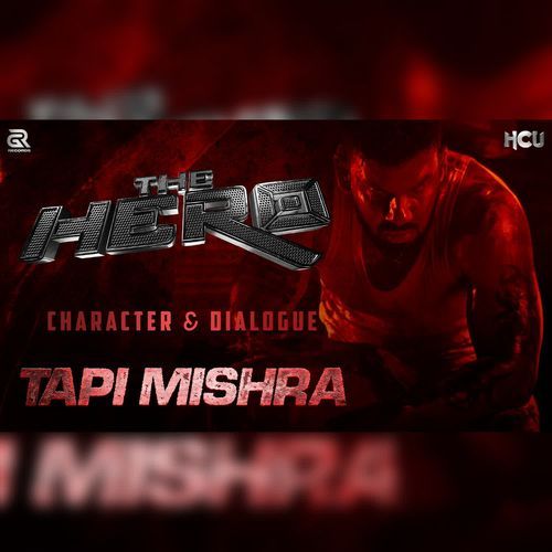 Tapi Mishra Dialogue (The Hero)