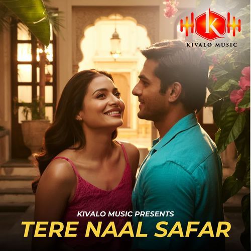 Tere Naal Safar