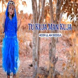 Tu Kuja Man Kuja-RyYEWTNvQHI