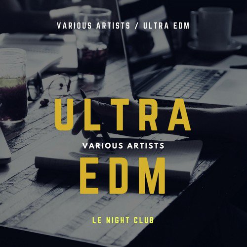 Ultra EDM Mixed