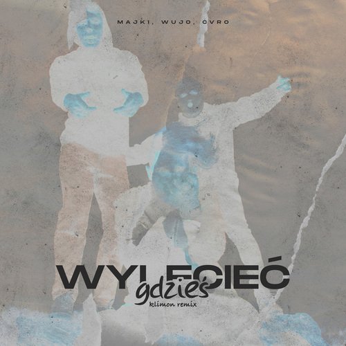 Wylecieć Gdzieś (Klimon Remix)_poster_image