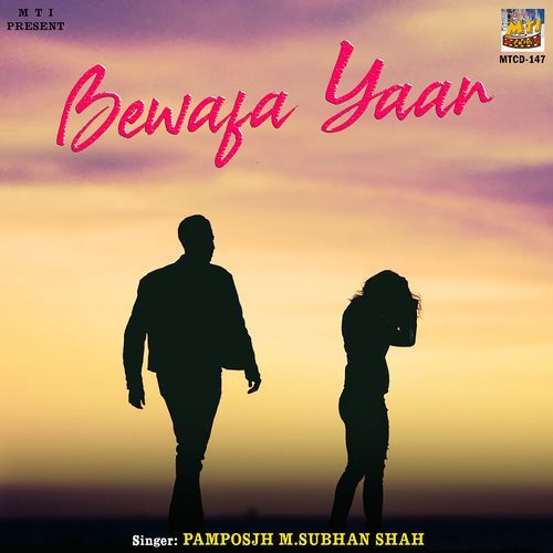 Bewafa Dilbaro Laithas Pamam