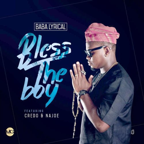 Bless D Boy (feat. Najoe & Credo)