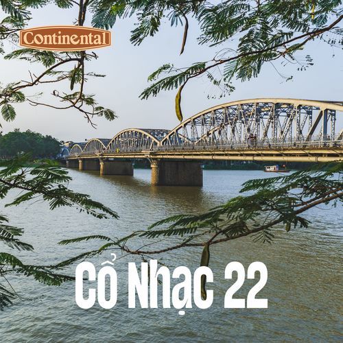 Cổ Nhạc Continental Số 22 - Tình Yêu Là Thế - Thơ Ngây