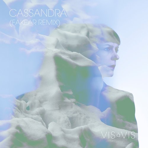 Cassandra (Fakear Remix) (Fakear Remix) cover art