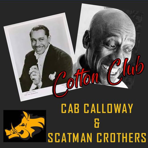 Cotton Club Cab Calloway